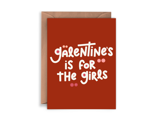 Galentines is for the Girls