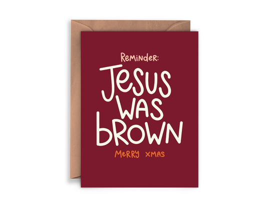 Jesus was Brown