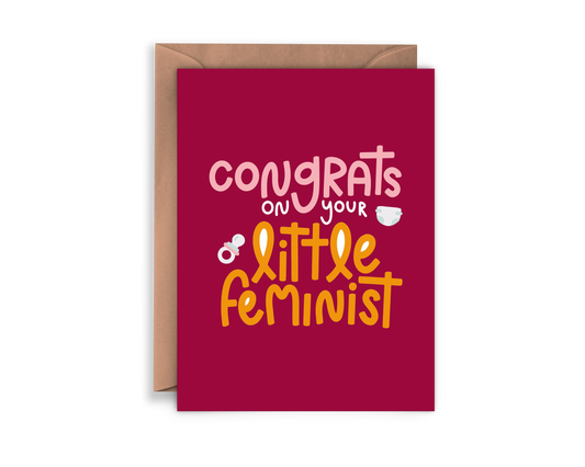 Congrats on Your Little Feminist Card