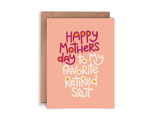 Mother's Day Retired Slut