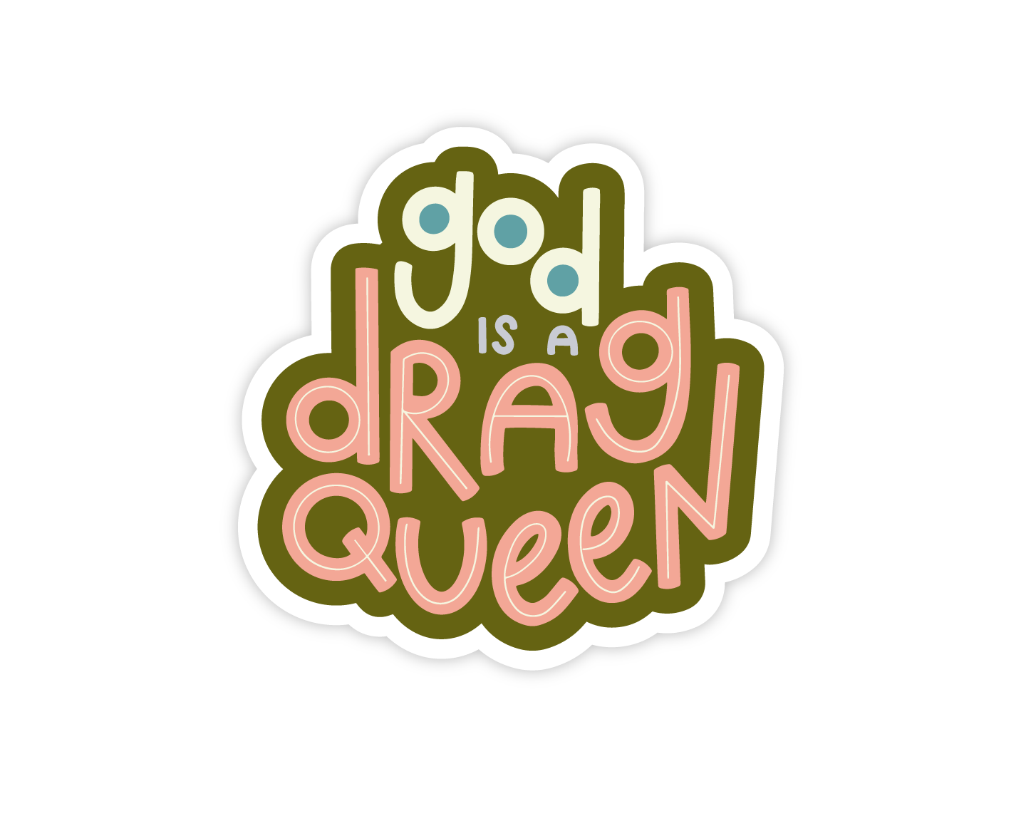 God is a Drag Queen