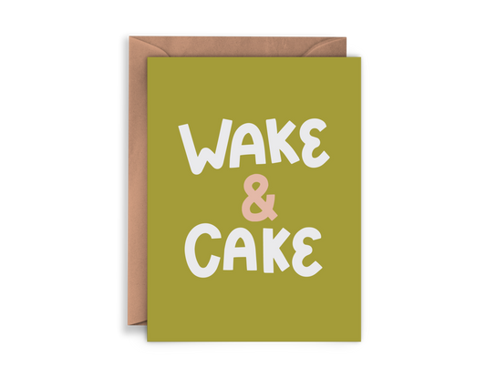 Wake & Cake Card