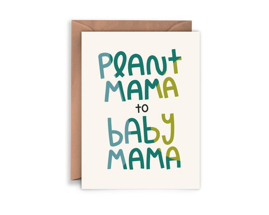 Plant Mama to Baby Mama