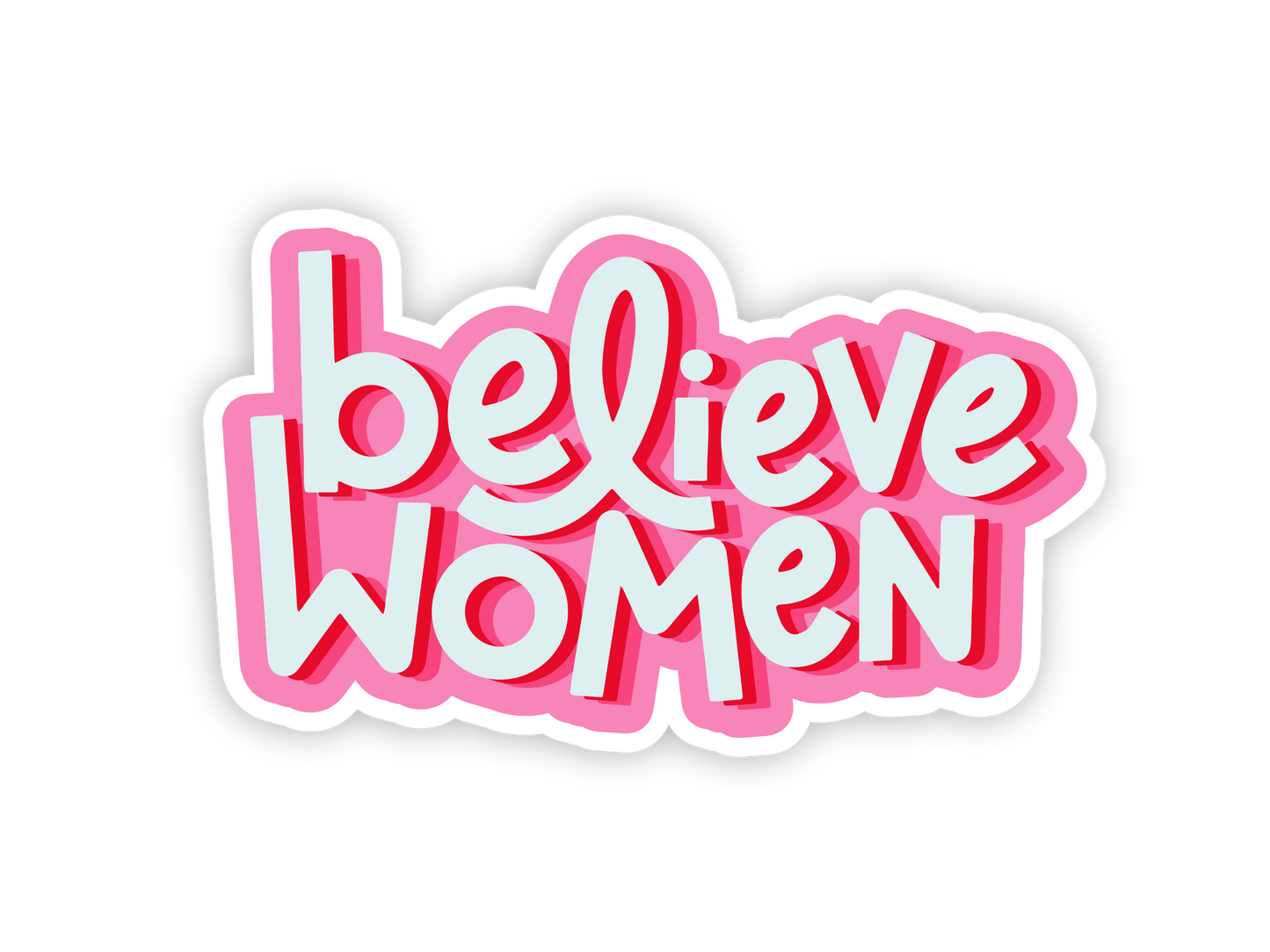 Believe Women Sticker