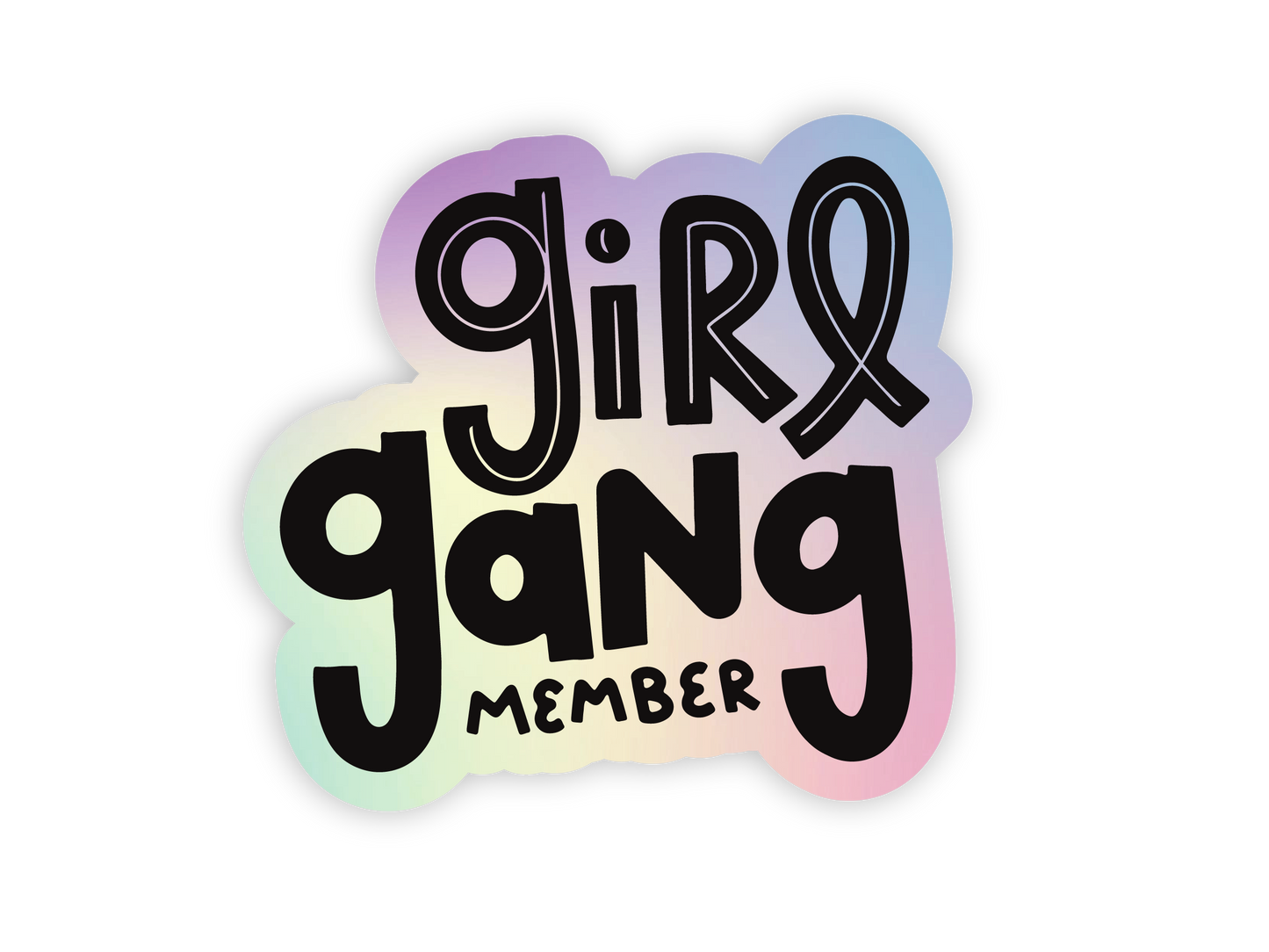 Girl Gang Holographic Sticker