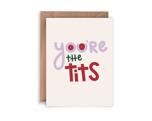 You're the Tits Card